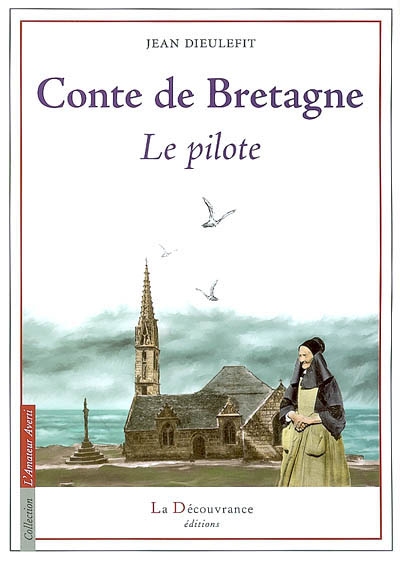 Conte de Bretagne : le pilote