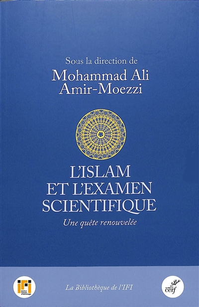L'islam et l'examen scientifique : une quête renouvelée