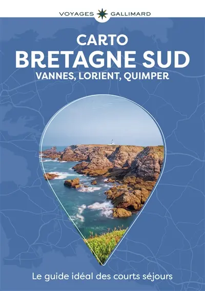 Bretagne Sud : Vannes, Lorient, Quimper