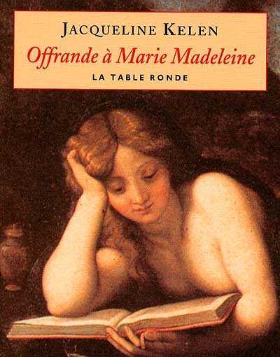 Offrande à Marie-Madeleine