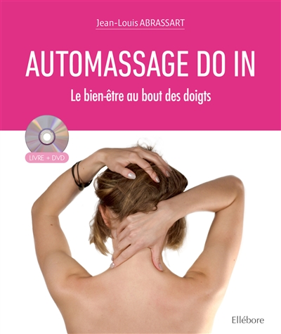 Automassage do in : le bien-être au bout des doigts