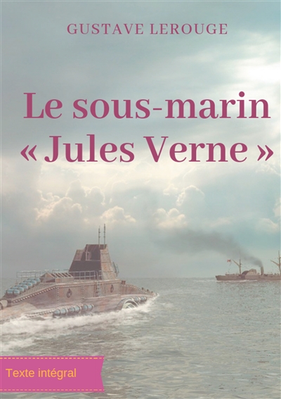 Le sous-marin « Jules Verne...
