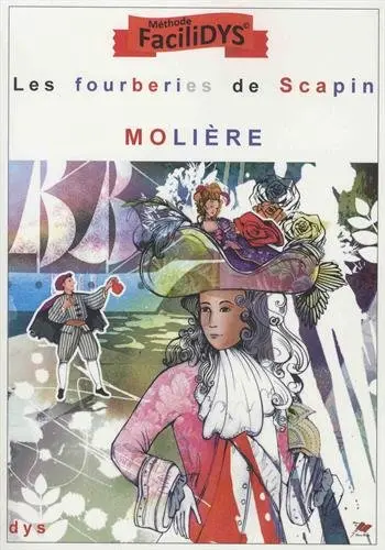 Les fourberies de Scapin : méthode Facilidys