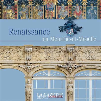 Renaissance en Meurthe-et-Moselle