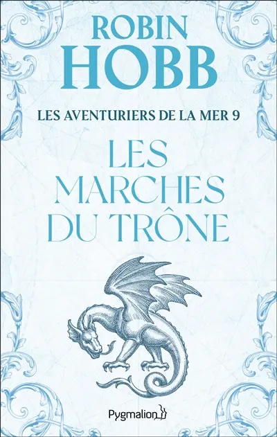 Les aventuriers de la mer. Vol. 9. Les marches du trône