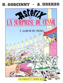 Astérix et la surprise de César : l'album du film