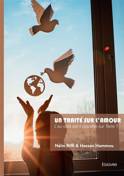 Un traité sur l'Amour :...