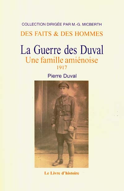 La guerre des Duval : une famille amiénoise. Vol. 3