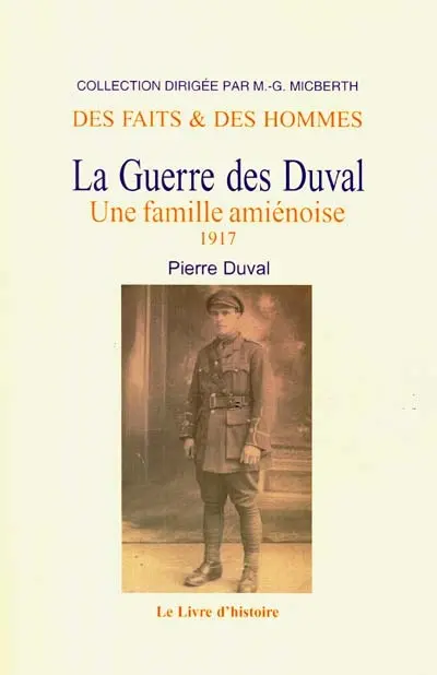 La guerre des Duval : une famille amiénoise. Vol. 3