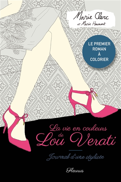 La vie en couleurs de Lou Verati : journal d'une styliste