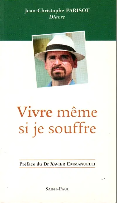 Vivre, même si je souffre