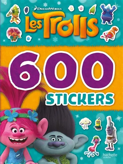 Les Trolls : 600 stickers