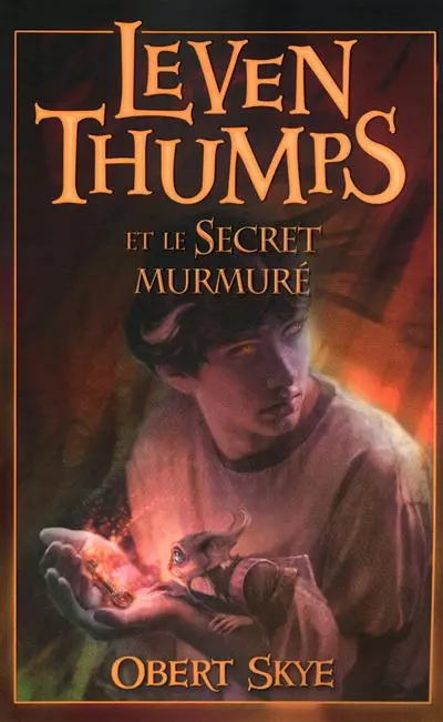 Leven Thumps et le secret murmuré