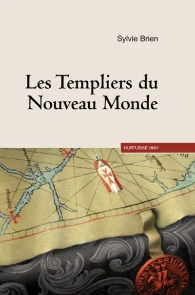 Les Templiers du Nouveau Monde