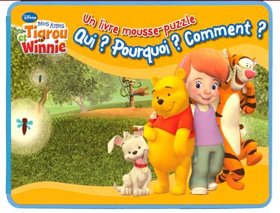 Mes amis Tigrou et Winnie : où ? pourquoi ? comment ? : un livre mousse-puzzle