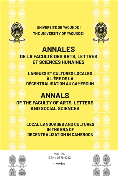 Annales Vol 26 : Langues et cultures locales à l'ère de la décentralisation au Cameroun