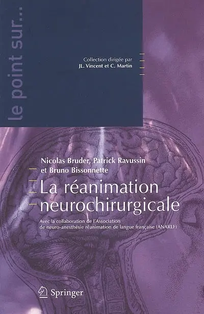 La réanimation neurochirurgicale