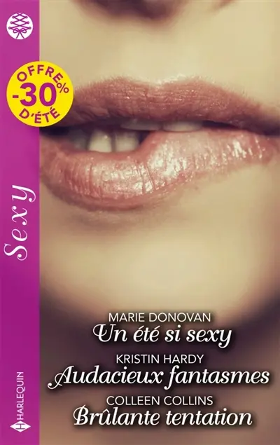 Un été si sexy : Audacieux fantasmes : Brûlante tentation