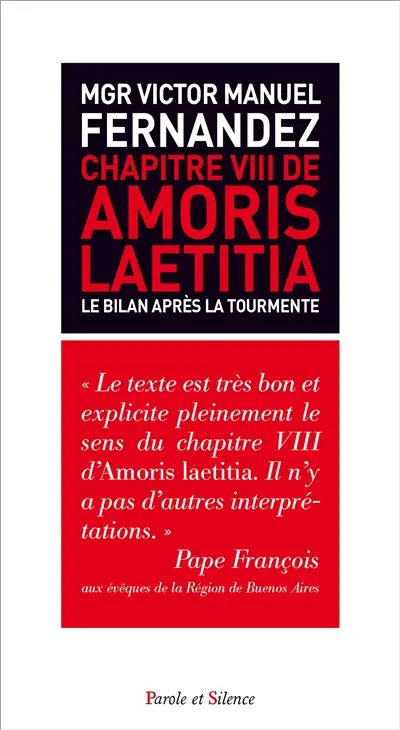 Chapitre VIII de Amoris laetitia : le bilan après la tourmente