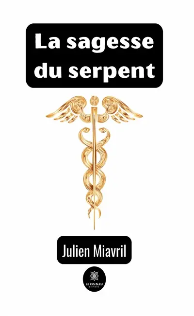 La sagesse du serpent