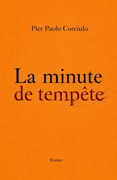 La minute de tempête