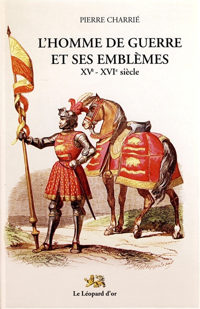 L'homme de guerre et ses...