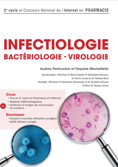 Infectiologie : bactériologie, virologie