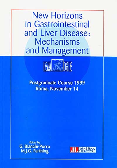 New horizons in gastrointestinal and liver disease : mechanisms and management, postgraduate course 1999, Rome, novembre 14