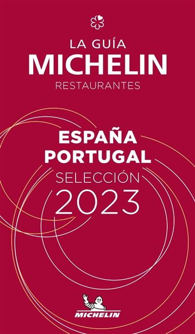 Espana, Portugal : la guia Michelin 2023