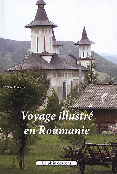 Voyage illustré en Roumanie