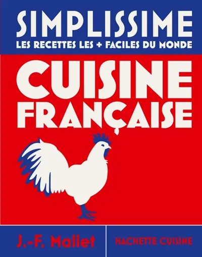 Simplissime : la cuisine française la + facile du monde