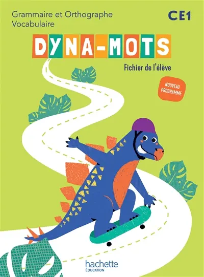 Dyna-mots CE1 : grammaire et orthographe, vocabulaire : fichier de l'élève, nouveau programme