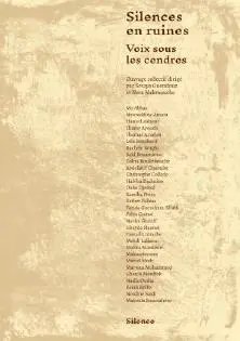 Silences en ruines : voix sous les cendres