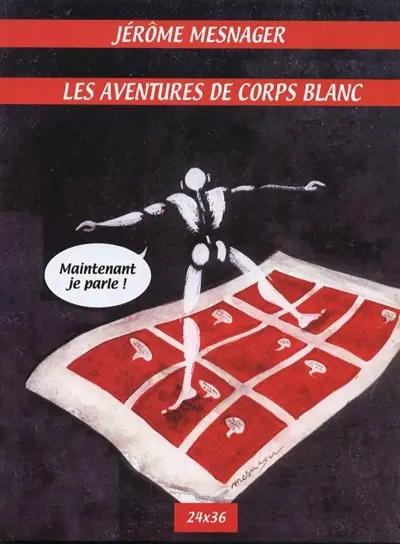 Les aventures de corps blanc