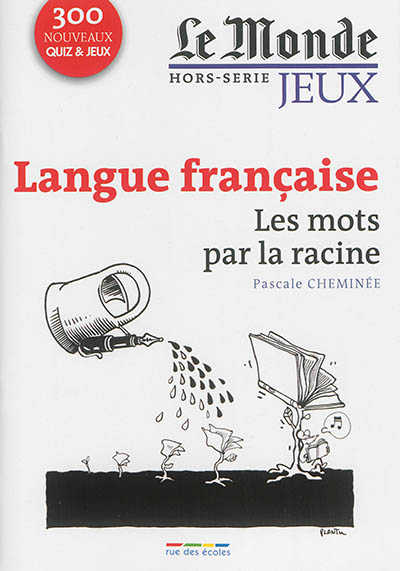 Langue française : les mots par la racine