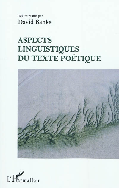 Aspects linguistiques du texte poétique