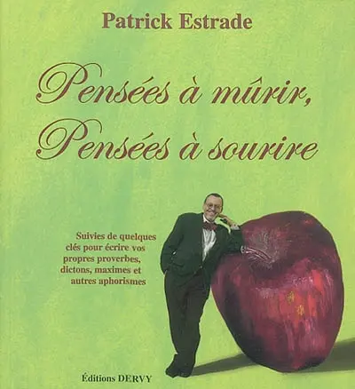 Pensées à mûrir, pensées à sourire