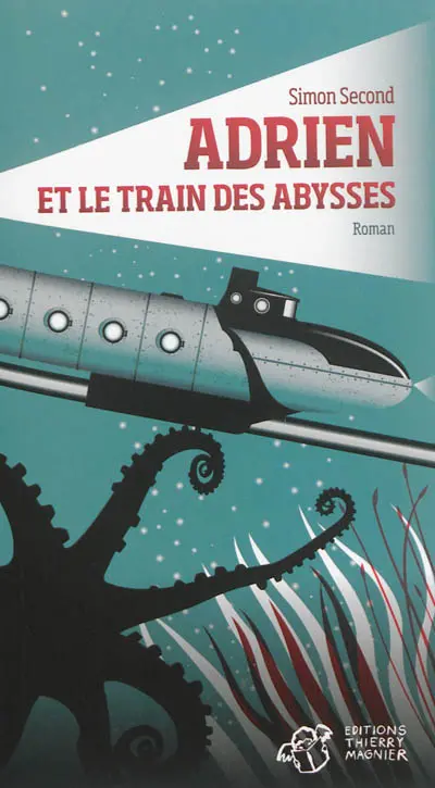 Adrien et le train des abysses