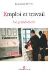 Emploi et travail : le grand écart