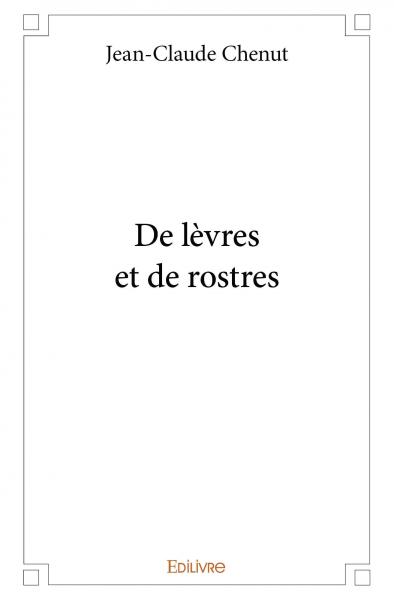 De lèvres et de rostres