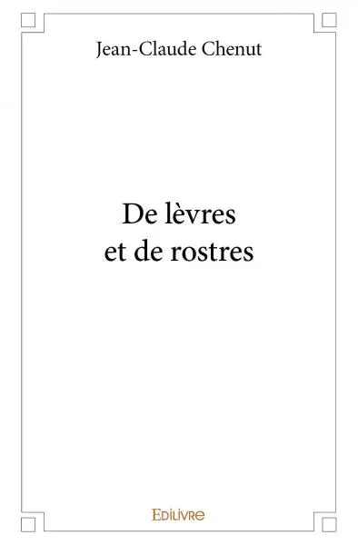 De lèvres et de rostres