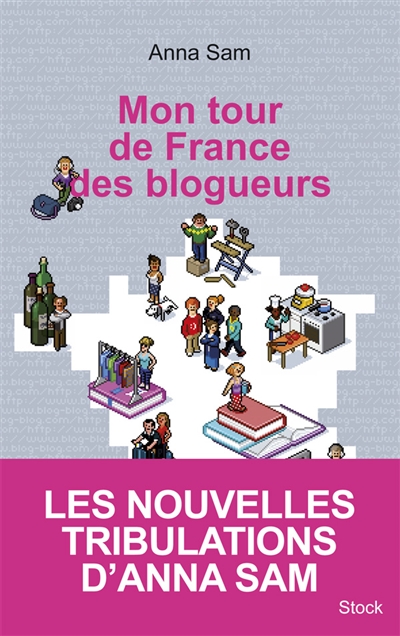Mon tour de France des blogueurs