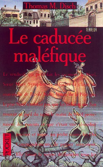 Le caducée maléfique