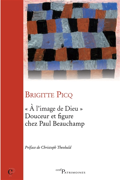 A l'image de Dieu : douceur et figure chez Paul Beauchamp