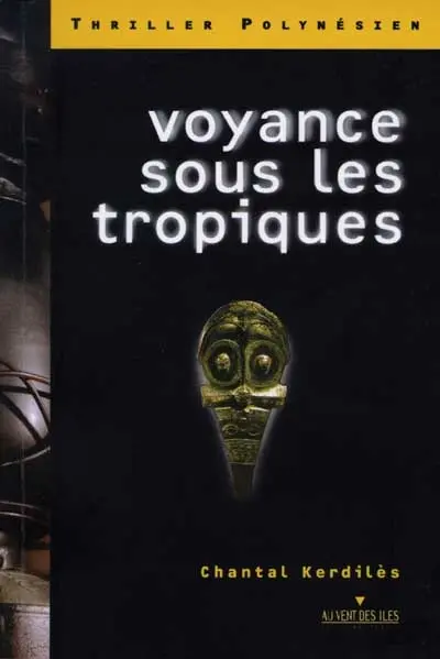 Voyance sous les tropiques