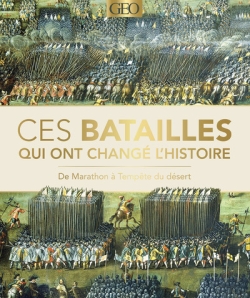 Ces batailles qui ont...