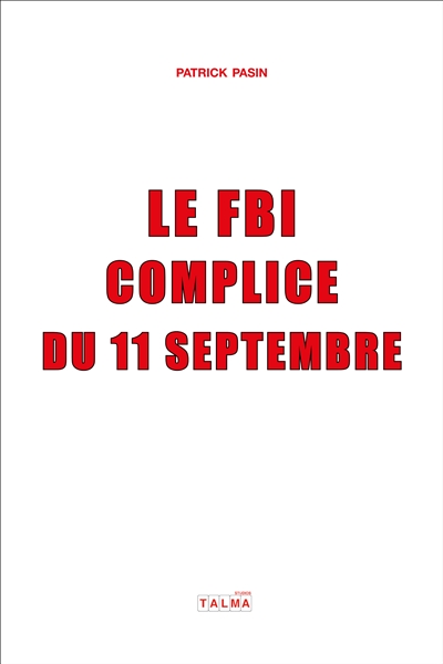 Le FBI complice du 11 septembre