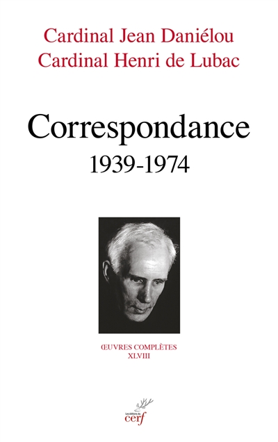 Oeuvres complètes. Vol. 48. Correspondance : 1939-1974