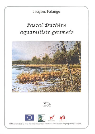 Pascal Duchêne : aquarelliste gaumais