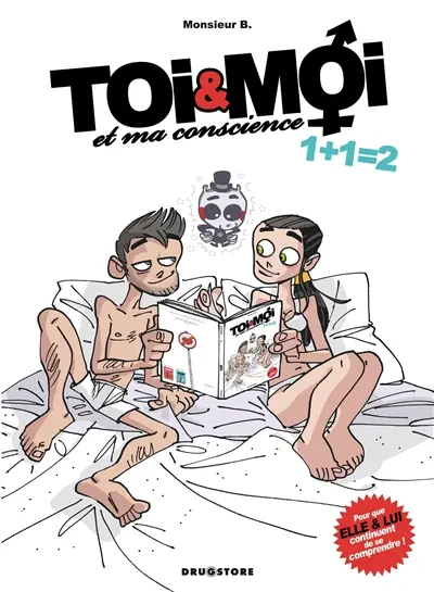 Toi & moi et ma conscience. Vol. 2. 1 + 1 = 2